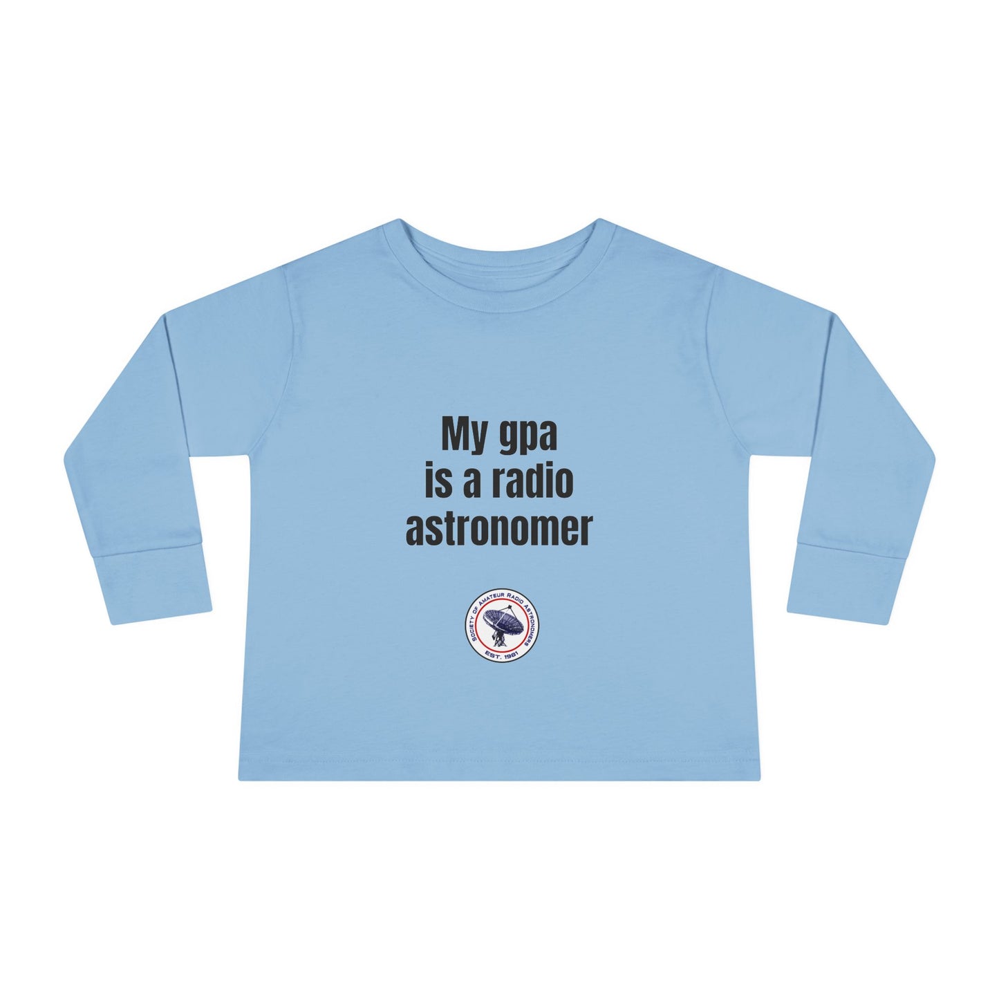Toddler Long Sleeve Tee - 'My gpa is a radio astronomer'