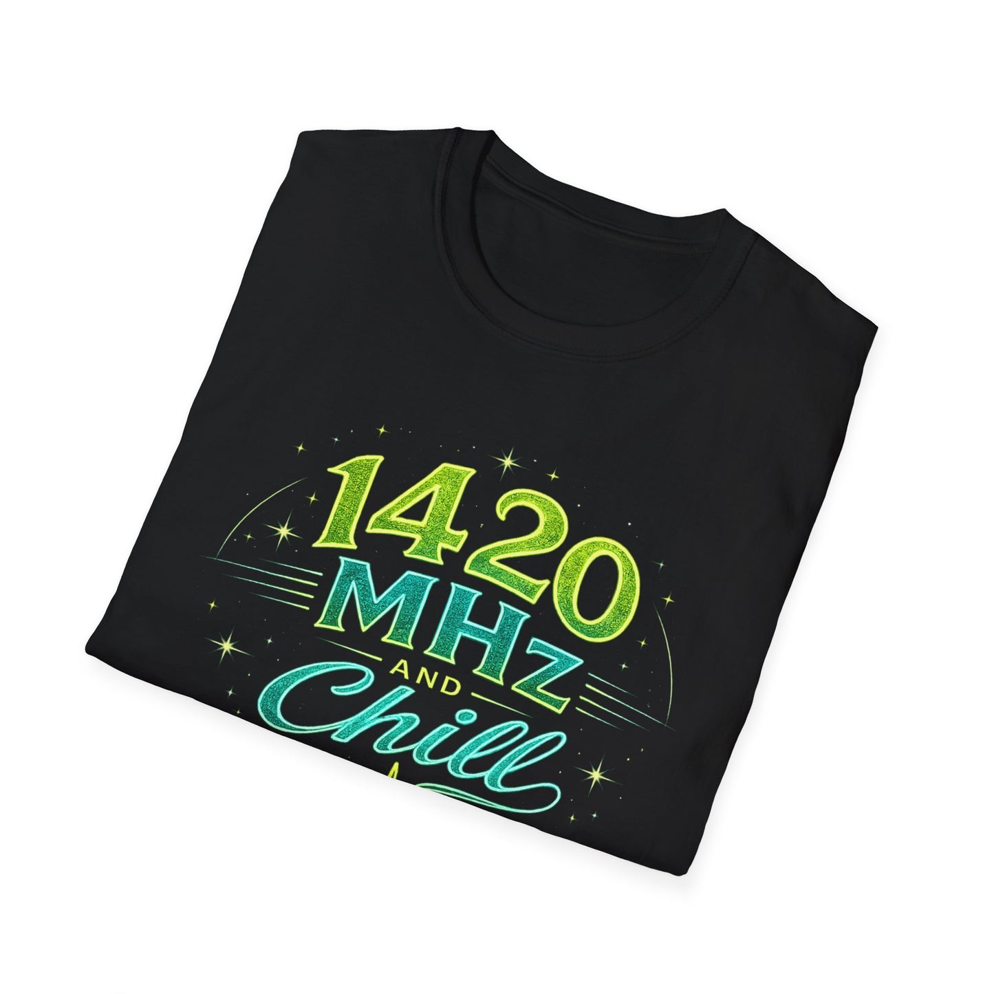 1420 MHz and Chill T-Shirt — Retro Radio Ham Radio Operator Tee