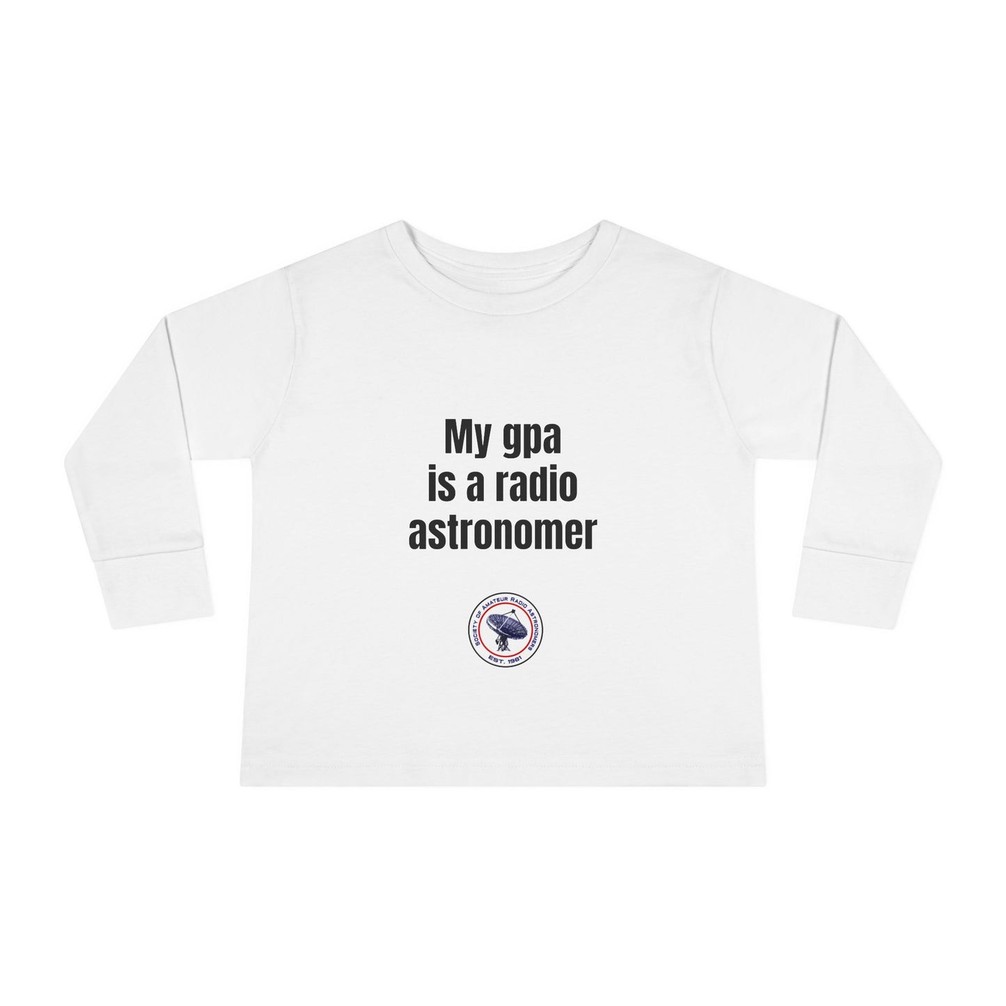 Toddler Long Sleeve Tee - 'My gpa is a radio astronomer'