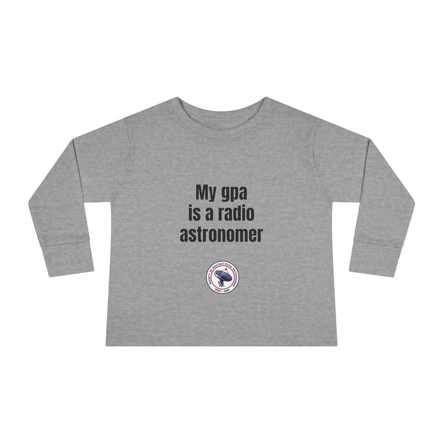 Toddler Long Sleeve Tee - 'My gpa is a radio astronomer'