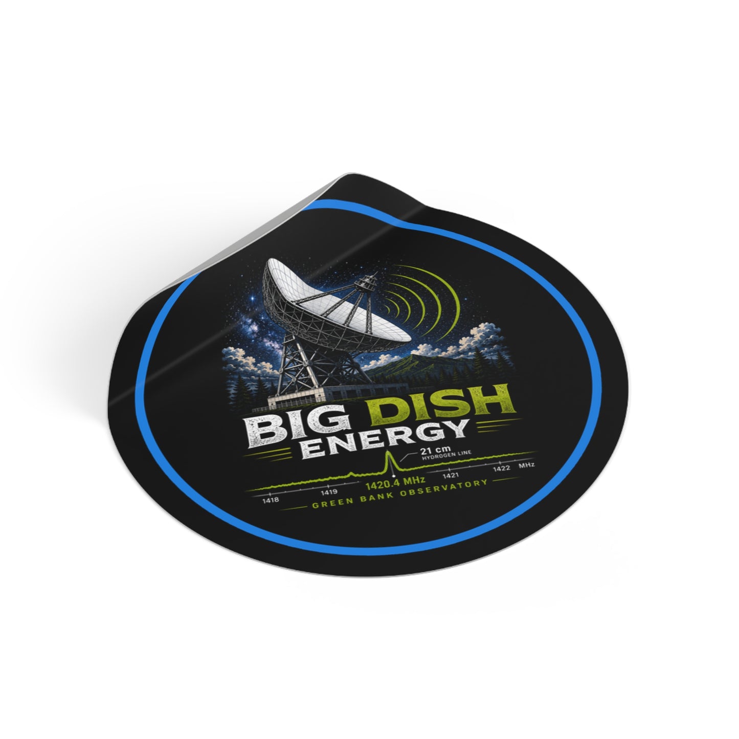 “Big Dish Energy” Radio Telescope Vinyl Decal (Green Bank Observatory)