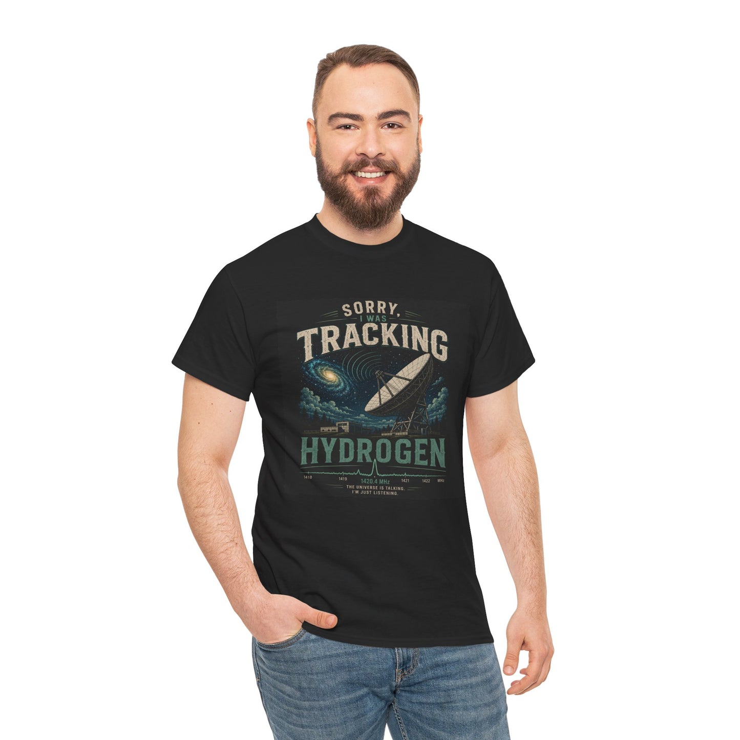 "Sorry Tracking Hydrogen" Shirt