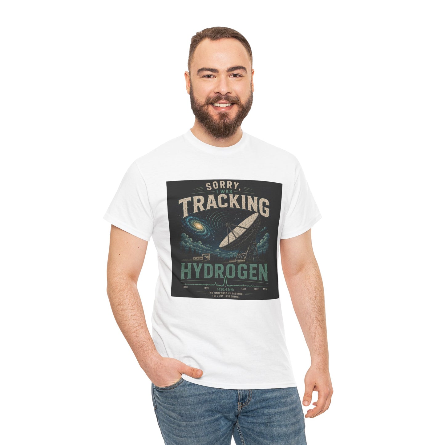 "Sorry Tracking Hydrogen" Shirt